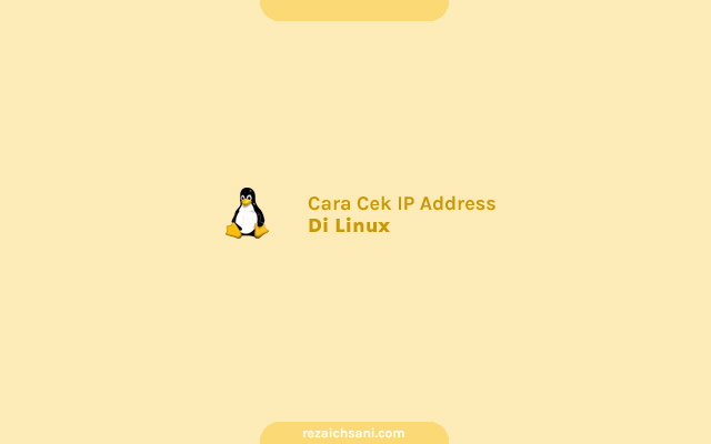 Cara Cek IP Adress di Linux