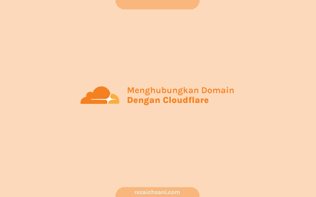 Cara Menghubungkan Domain dengan Cloudflare